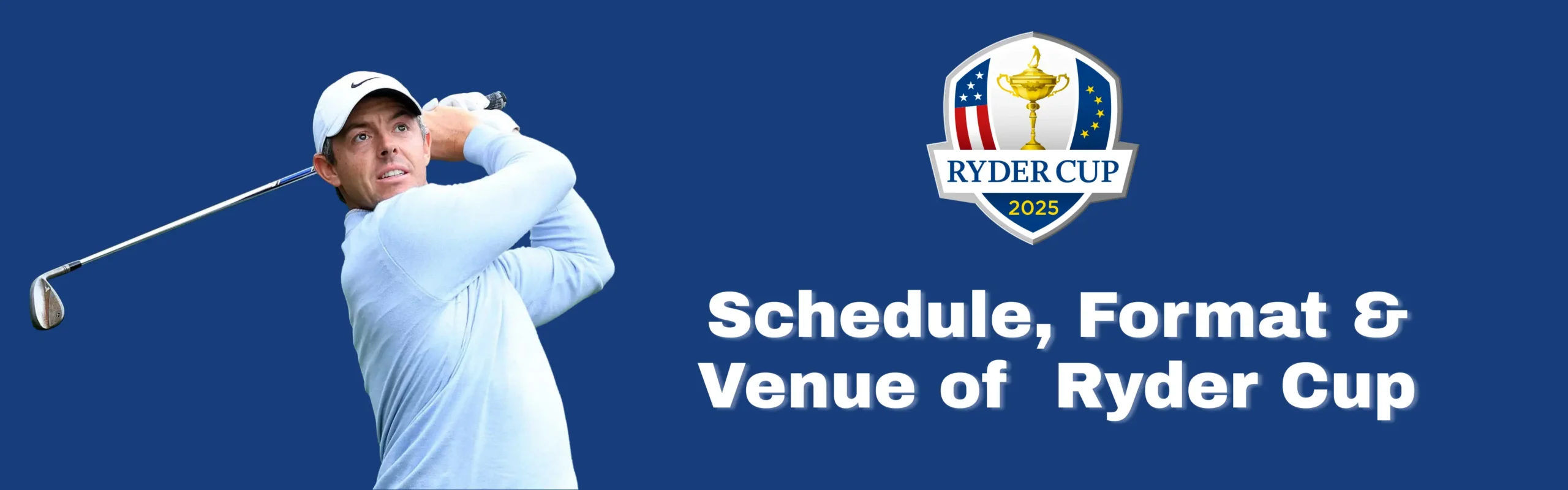 Schedule-Format-Venue-of-Ryder-Cup